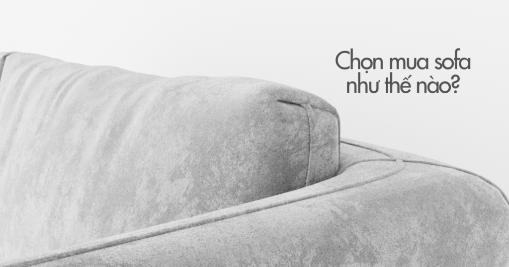 chọn mua sofa