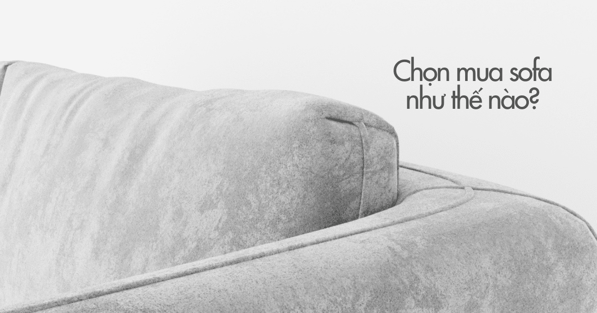 chọn mua sofa